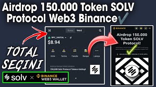 CARA JOIN AIRDROP 150000 TOKEN SOLV PROTOCOL BINANCE WALLET WEB3TOTAL MODAL JOIN HABIS SEGINI [upl. by Nalaf]