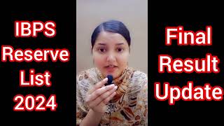 IBPS reserve list 2023  final result date update ibpsresult [upl. by Blake]