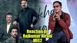 Vidhu Vinod Chopra REACTION On Rajkumar Hirani Mee2 Controversy [upl. by Reve974]