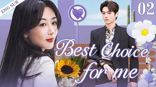 ENGSUB【Best Choice for me】▶EP02YangZiXuKai💌CDrama Recommender [upl. by Simson]