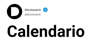 Calendario Significado En Español [upl. by Denney]