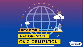 Globalization Vs Nation State Is Globalization Undermining The Power of NationState [upl. by Fabrianne567]