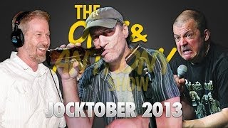 Opie amp Anthony Jocktober  Karson and Kennedy 101713 [upl. by Ermina]