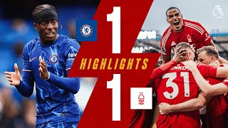 LATE DRAMA 🔥  Chelsea 11 Forest  Extended Premier League Highlights [upl. by Hough]