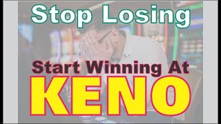 Keno Tips and Tricks  Stop Losing and Win More Often By Simply Knowing How To Play Smarter [upl. by Dorcea]