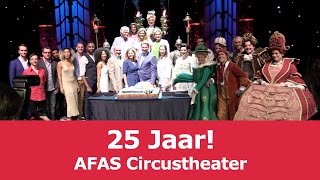 25 jaar AFAS Circustheater [upl. by Garretson595]