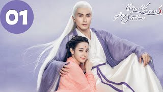 ENG SUB  Eternal Love of Dream  EP01  三生三世枕上书  Dilraba Gao Weiguang [upl. by Ifok]