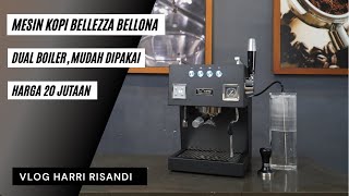 REVIEW MESIN KOPI BELLEZZA BELLONA DUAL BOILER HARGA MURAH [upl. by Ecinue]