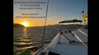 British Virgin Islands Bareboat Sailing Adventure  2024 [upl. by Orbadiah]