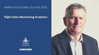 Flight Data Monitoring Analytics • Rob Holliday L3Harris • AsBAA Virtual Safety Summit 2020 [upl. by O'Toole]