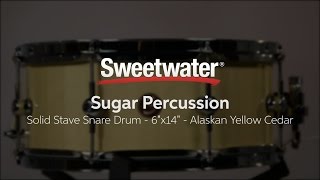 Sugar Percussion Solid Stave Alaskan Yellow Cedar Snare Drum Review [upl. by Corrie]