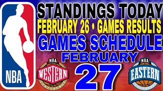 nba standings today February 26 2024  games results  games schedule February 27 2024 [upl. by Aramoy]