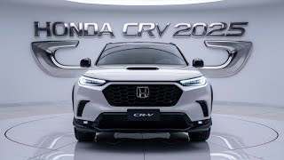 2025 Honda CRV Unmatched Innovation and Style [upl. by Goodkin]