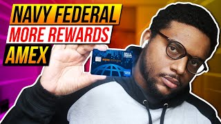 Navy Federal More Rewards Credit Card  Amex  Review [upl. by Nicko226]