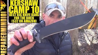 Kershaw Camp 10 Best Big Blade Bang For The Buck  Preparedmind101 [upl. by Araik]