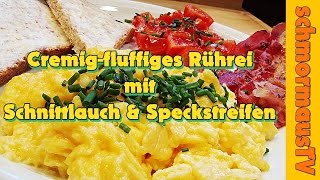 Rührei mit Schnittlauch amp Speckstreifen  cremigfluffiges Rührei  sehr leckere Rühreier [upl. by Skees192]