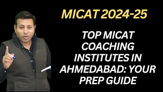 Top MICAT Coaching Institutes in Ahmedabad Your Prep Guide [upl. by Dorehs]