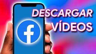 Cómo DESCARGAR VIDEOS de FACEBOOK rápido [upl. by Chapel]