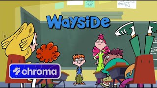 Todd Enters the Class  Wayside  Chroma [upl. by Tavi]