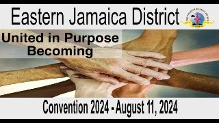 Eastern Jamaica District Convention 2024  August 11 2024 [upl. by Indnahc710]