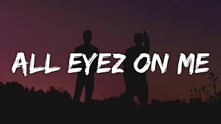 2Pac  All Eyez on Me Lyrics DJ Belite Remix [upl. by Aeli]