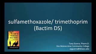 CC How to Pronounce sulfamethoxazole trimethoprim Bactrim DS Backbuilding Pharmacology [upl. by Gavrah]