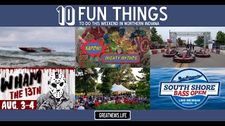 10 Fun Things To Do in Northern Indiana this weekend August 1  August 4 [upl. by Akimyt]