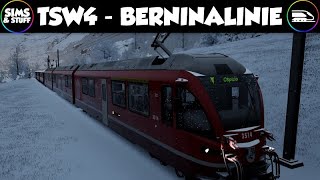 Train Sim World 4  Berninalinie Tirano  Ospizio Bernina Route  My First Look [upl. by Kerwinn]