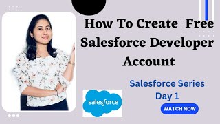 Create Salesforce Free AccountOrg  Salesforce Tutorial Day 1 Create Salesforce Developer Org [upl. by Alyose]