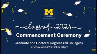 UMDearborn Spring 2024 Commencement Ceremony Saturday April 27 2024 5 pm [upl. by Grega]