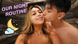 OUR NIGHT ROUTINE AS A COUPLE [upl. by Tarton]