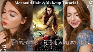 Pirates of The Caribbean On Stranger Tides  Syrena Mermaid Makeup amp Hair Tutorial [upl. by Sisson]