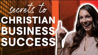 The 1 Secret to Christian Business Success [upl. by Guillema]