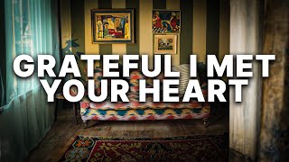 Songer  GRATEFUL I MET YOUR HEART  Lyric Video [upl. by Immat]