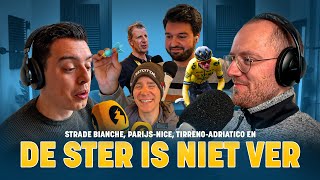 Strade Bianche ParijsNice TirrenoAdriatico en de Ster is niet ver 🌟🚴‍♂️  WielerFlits Podcast [upl. by Junina]