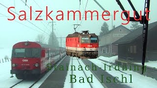 Führerstandsmitfahrt Salzkammergutbahn StainachIrdning  Bad Ischl HD Cab Ride ÖBB 1144 [upl. by Athiste580]