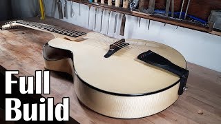 Making a Custom Archtop Guitar Full build [upl. by Allesiram710]