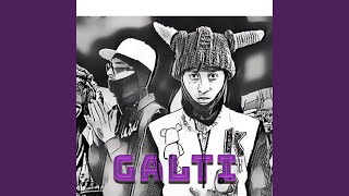 GALTI [upl. by Ebby]