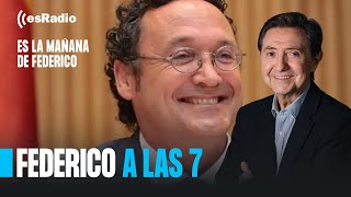 Federico a las 7 quotSi un fiscal dice que lo de Cataluña no es terrorismo miente como un bellacoquot [upl. by Ashjian522]