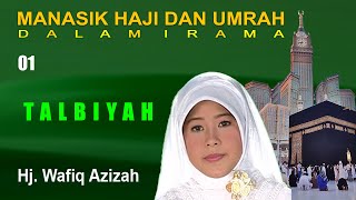 Talbiyah Labbaik Allahum Labaik  Talbiyah   Wafiq Azizah [upl. by Hillari]