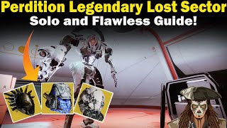 Destiny 2  Perdition Legendary Lost Sector Guide  Solo and Flawless  Loadouts amp Strategies [upl. by Anner]