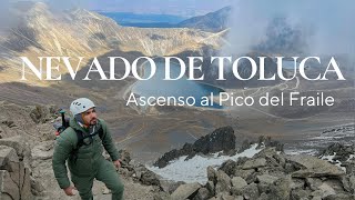 Ascenso al Pico del Fraile del Nevado de Toluca en el Estado de México [upl. by Duma144]