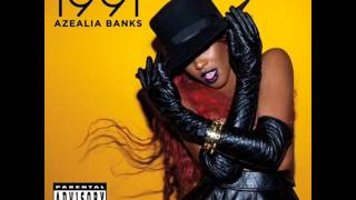 Azealia Banks  1991 Full 2011 EP [upl. by Hillinck]