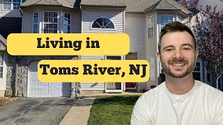 6 Things YOU Should Know Before Moving to Toms River New Jersey [upl. by Cathyleen]