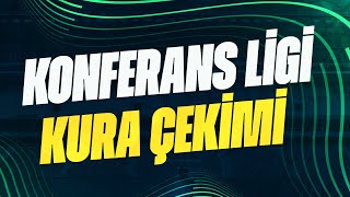 UEFA Konferans Ligi Kura Çekimi [upl. by Marlee]