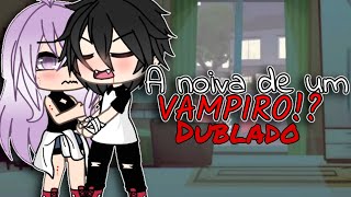 A noiva de um vampiro Minifilme Dublado Parte 1 [upl. by Euginomod]