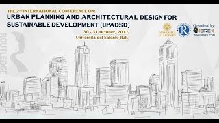 Urban Planning and Architectural Design for Sustainable Development 2017 Conference [upl. by Sudderth]