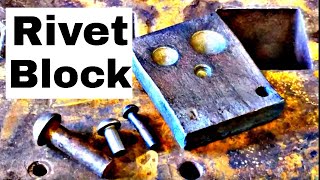 Making a Blacksmith Rivet Block [upl. by Aerdnad]