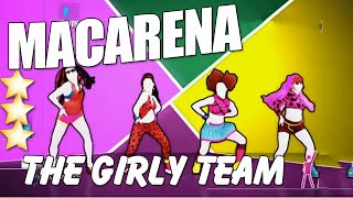 🌟 Macarena  The Girty Team  Just Dance 2015 🌟 [upl. by Illehs54]