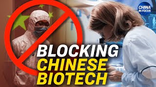 House Advances Bill to Restrict Chinese Biotech  China in Focus [upl. by Mariam200]